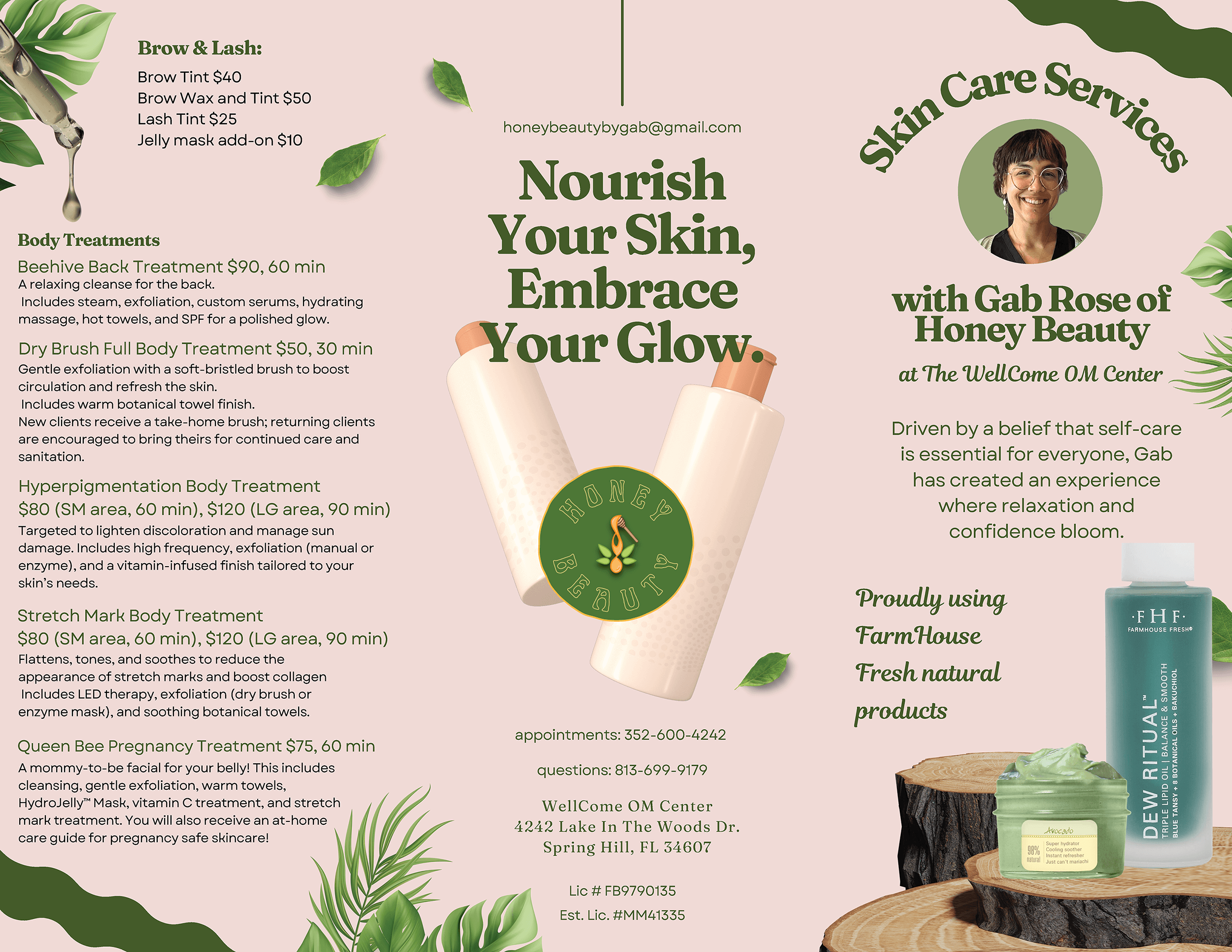 A promotional flyer for Honey Beauty’s skin care services in Hernando County, FL, featuring product images, service listings, a photo of Gab Rose, natural elements like leaves, and contact details. Text emphasizes natural products and self-care.