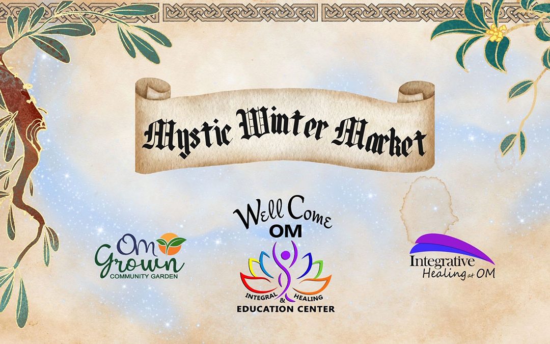 Step Into Enchantment at WellCome OM’s Mystic Winter Market – A Free Community Festival of Magic, Merriment, and Holiday Cheer