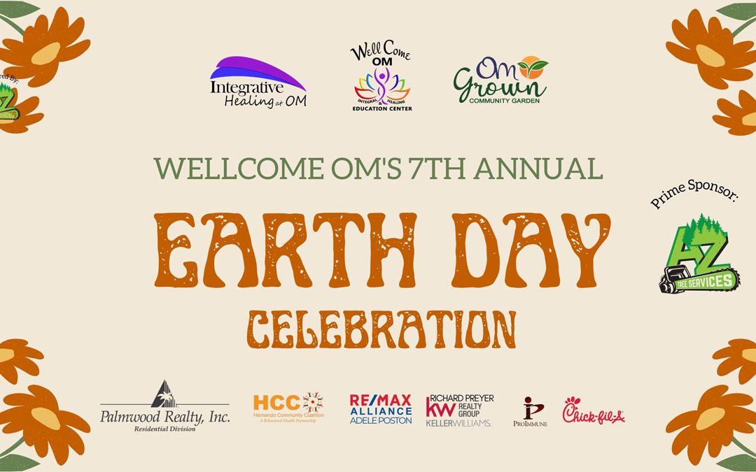 WellCome OM Announces 7th Annual Earth Day Celebration on Saturday, April 25, 2026